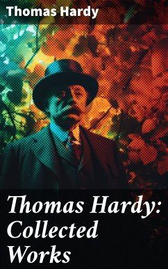 Thomas Hardy: Collected Works (eBook, ePUB) - Hardy, Thomas