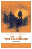 Die Tote vom Galgenberg   (Mängelexemplar)