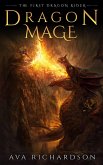 Dragon Mage (The First Dragon Rider, #3) (eBook, ePUB)