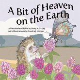 A Bit of Heaven on the Earth: A Meadowland Fable (eBook, ePUB)