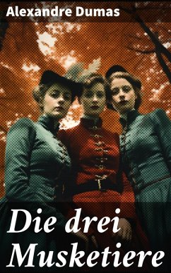 Cover Die drei Musketiere (eBook, ePUB)