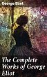 The Complete Works of George Eliot... - Bild 1