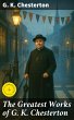The Greatest Works of G. K. Chesterton... - Bild 1