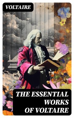 The Essential Works of Voltaire (eBook, ePUB) - Voltaire