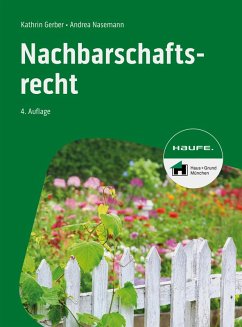 Nachbarschaftsrecht (eBook, PDF) - Gerber, Kathrin; Nasemann, Andrea