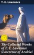 The Collected Works of T. E. Lawrence... - Bild 1