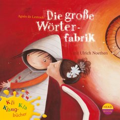 Kli-Kla-Klangbücher, Die große Wörterfabrik (MP3-Download) - Lestrade, Agnès de