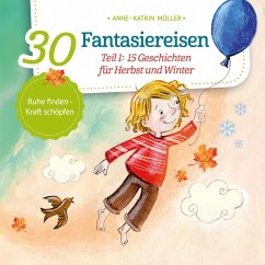 15 Geschichten für Herbst und Winter (MP3-Download) - Müller, Anne-Katrin