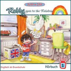 Robby goes to the Rainbow (MP3-Download) - Simpson-Stöber, Fiona