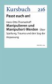 Manipulieren und Manipuliert-Werden (eBook, ePUB)