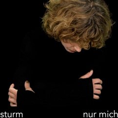 Nur Mich (Digipak-Cd) - Sturm