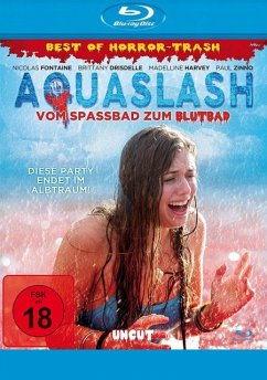 Aquaslash - Vom Spassbad zum Blutbad - Drisdelle,Brittany/Fontaine,Nicolas