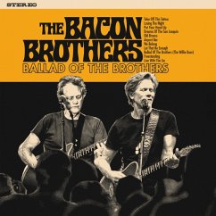Ballad Of The Brothers - Bacon Brothers