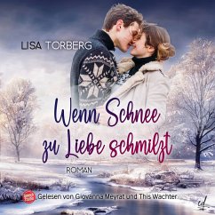 Wenn Schnee zu Liebe schmilzt (MP3-Download) - Torberg, Lisa