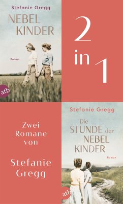 Nebelkinder & Die Stunde der Nebelkinder (eBook, ePUB) - Gregg, Stefanie