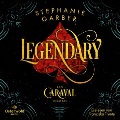 Legendary / Caraval Bd.2 (MP3-Download) - Garber, Stephanie