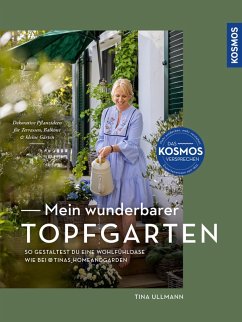 Mein wunderbarer Topfgarten (eBook, PDF) - Ullmann, Tina