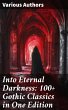 Into Eternal Darkness: 100+ Gothic... - Bild 1