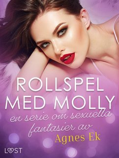 Cover Rollspel med Molly, en serie om seuella fantasier av Agnes Ek (eBook, ePUB)