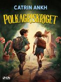Polkagriskriget (eBook, ePUB)