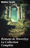 Romans de Waverley: La Collection Complète (eBook, ePUB)