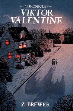 The Chronicles of Viktor Valentine (eBook, ePUB) - Brewer, Z.