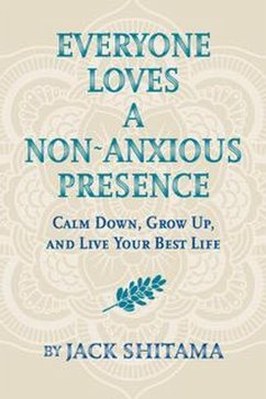 Everyone Loves a Non-Anxious Presence (eBook, ePUB) - Shitama, Jack