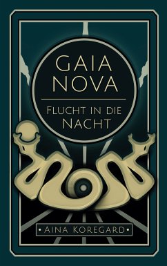 GAIA NOVA - Flucht in die Nacht (eBook, ePUB)