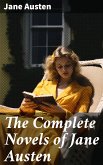 The Complete Novels of Jane Austen (eBook, ePUB)