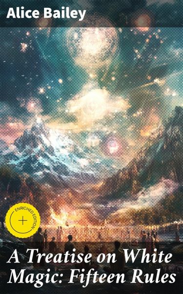 A Treatise on White Magic: Fifteen Rules (eBook, ePUB)