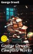 George Orwell: Complete Works (eBook,... - Bild 1