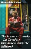 The Human Comedy - La Comédie humaine (Complete Edition) (eBook, ePUB)