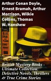 British Mystery Books - Ultimate Collection: Detective Novels, Thrillers & True Crime Stories (eBook, ePUB)