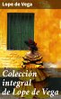 Colección integral de Lope de Vega... - Bild 1