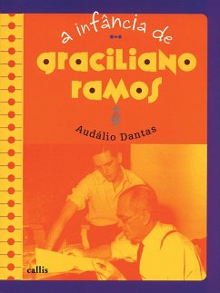 A infância de Graciliano Ramos (eBook, PDF) - Dantas, Audálio
