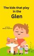 The Kids that play in the Glen (eBook,... - Bild 1