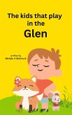 The Kids that play in the Glen (eBook, ePUB)