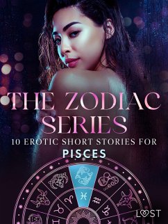 Cover The Zodiac Series: 10 Erotic Short Stories for Pisces (eBook, ePUB)