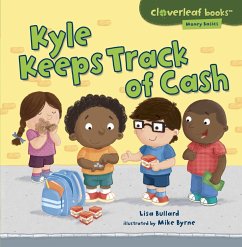Kyle Keeps Track of Cash (eBook, ePUB) - Bullard, Lisa; Byrne, Mike