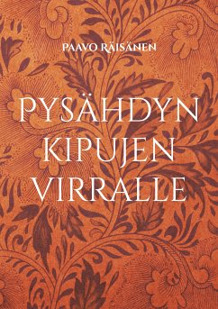 Pysähdyn kipujen virralle (eBook, ePUB) - Räisänen, Paavo