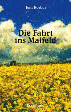 Die Fahrt ins Maifeld (eBook, ePUB)