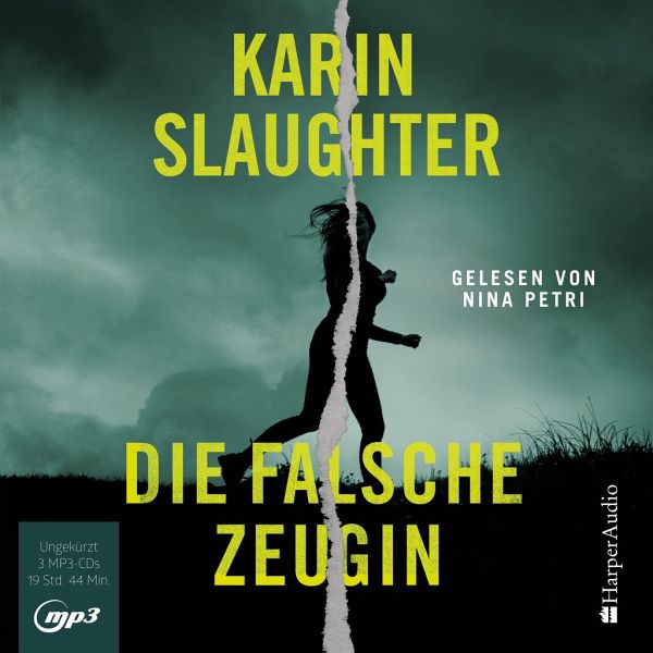 Die falsche Zeugin  - Slaughter, Karin