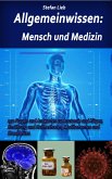 Allgemeinwissen - Mensch und Medizin (eBook, ePUB)