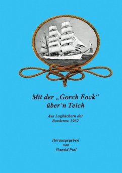 Mit der "Gorch Fock" über'n Teich (eBook, ePUB)