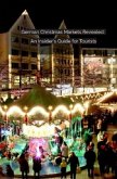 German Christmas Markets Revealed: An Insider's Guide for Tourists