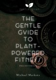 The Gentle Guide to Plant-Powered Fitness