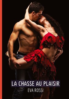 La chasse au Plaisir - Rossi, Eva