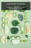Vegan Airfryer Revolution: Beginner-Friendly Recipes for Healthy Eating