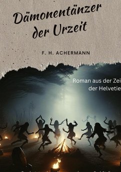 Dämonentänzer der Urzeit - Achermann, F. H.