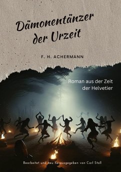 Dämonentänzer der Urzeit - Achermann, F. H.